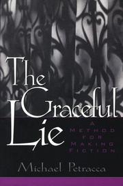Cover of: The graceful lie | Michael Petracca