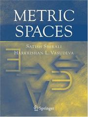 Cover of: Metric Spaces by Satish Shirali, Harkrishan L. Vasudeva