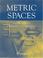 Cover of: Metric Spaces