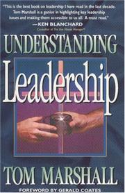 Understanding Leadership by Tom Marshall