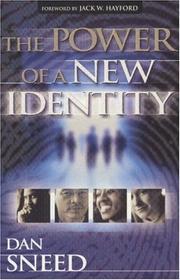 Power of a New Identity by Dan Sneed