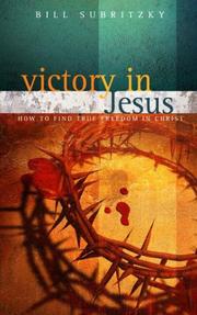 Cover of: Victory in Jesus by Bill Subritzky