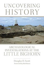 Cover of: Uncovering History by Douglas D. Scott