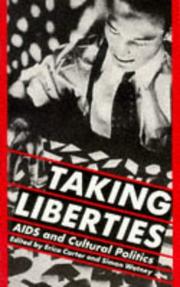 Cover of: Taking Liberties: AIDS And Cultural Politics