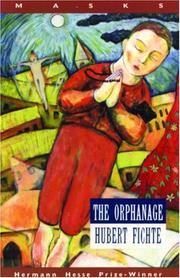 Cover of: The Orphanage by Hubert Fichte