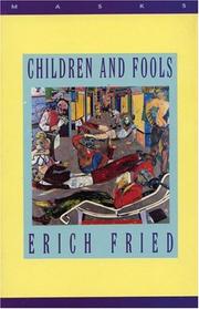 Cover of: Children and Fools (Masks) by Erich Fried