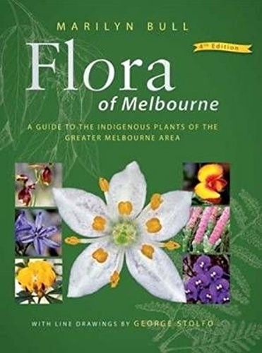 Flora of Melbourne by Marilyn Bull