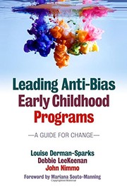 Cover of: Leading Anti-Bias Early Childhood Programs by Louise Derman-Sparks, Debbie LeeKeenan, John Nimmo