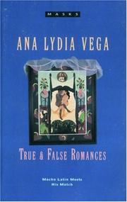 Cover of: True and false romances by Ana Lydia Vega