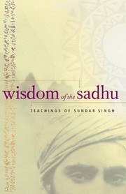 Wisdom of the sadhu by Sundar Singh