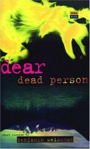 Cover of: Dear dead person by Benjamin Weissman