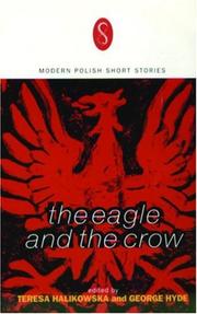 Cover of: The Eagle and the Crow: Modern Polish Short Stories