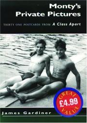 Cover of: Monty's Private Pictures: Thirty One Postcards from a Class Apart