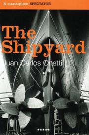 Cover of: The Shipyard by Juan Carlos Onetti