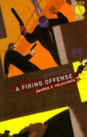 A firing offense by George P. Pelecanos
