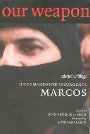 Cover of: Our word is our weapon by Subcomandante Marcos