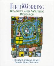 FieldWorking by Elizabeth Chiseri-Strater, Bonnie S. Sunstein