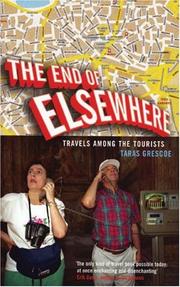 Cover of: End Of Elsewhere by Taras Grescoe