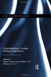 Understanding Complex Military Operations by Volker Franke, Melanne A. Civic