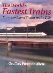 Cover of: The World's Fastest Trains  by Geoffrey Freeman Allen