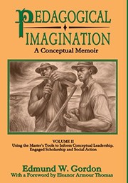 Cover of: Pedagogical Imagination : Volume II: Using the Master's Tools to Inform Conceptual Leadership, Engaged Scholarship and Social Action