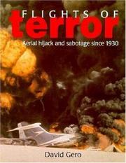 Cover of: Flights of terror: aerial hijack and sabotage since 1930