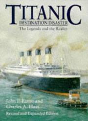 Cover of: "Titanic" by John P. Eaton, Charles A. Haas, John P. Eaton, Charles A. Haas