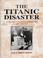 Cover of: "Titanic" Disaster
