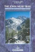 Cover of: The John Muir Trail: Through the Californian Sierra Nevada (Cicerone Guide)