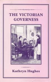 Cover of: The Victorian Governess by Kathryn Hughes