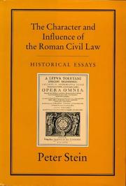 Cover of: The Character and Influence of the Roman Law