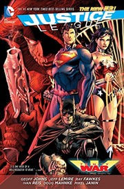 Cover of: Justice League by Geoff Johns, Jeff Lemire, Ray Fawkes