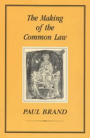 Cover of: The Making of the Common Law | Paul Brand