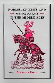 Cover of: Nobles, knights, and men-at-arms in the Middle Ages by Maurice Hugh Keen