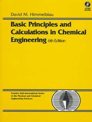 Cover of: Basic principles and calculations in chemical engineering by David Mautner Himmelblau