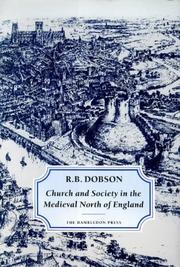 Cover of: Church and society in the medieval north of England by R. B. Dobson