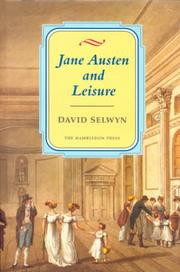 Cover of: Jane Austen and leisure by David Selwyn
