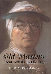Cover of: Old Masters: Great Artists in Old Age