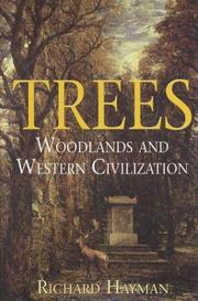 Cover of: Trees: woodlands and Western civilization