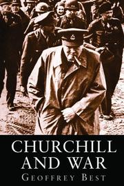 Cover of: Churchill and War by Geoffrey Best