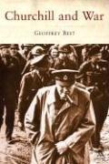 Cover of: Churchill And War by Geoffrey Best