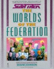 Cover of Star trek, the worlds of the federation by shane johnson