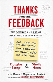 Cover of: Thanks for the Feedback by Sheila Heen Douglas Stone