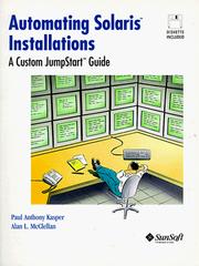 Automating Solaris installations by Paul Anthony Kasper