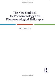 The New Yearbook for Phenomenology and Phenomenological Philosophy by Burt Hopkins, John Drummond