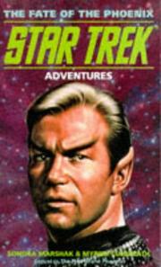 Cover of: The Fate of the Phoenix (Star Trek Adventures) by Sondra Marshak, Myrna Culbreath