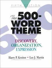 Cover of: The 500-word theme: discovery, organization, expression