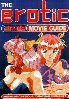 Cover of: The Erotic Anime Movie Guide