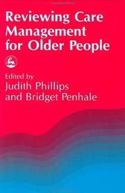 Cover of: Reviewing care management for older people