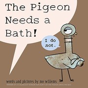 Cover of: The Pigeon Needs a Bath by Mo Willems